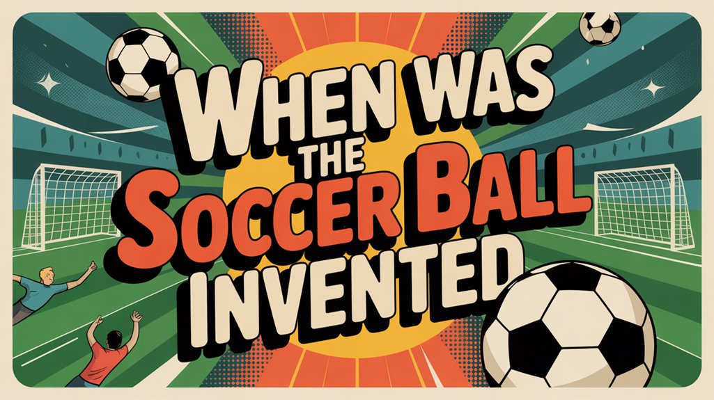 history of soccer ball