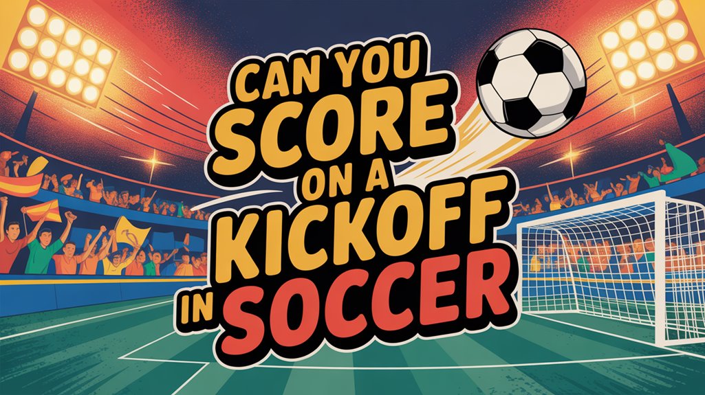 kickoff goals not allowed