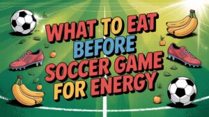 pre game energy food choices