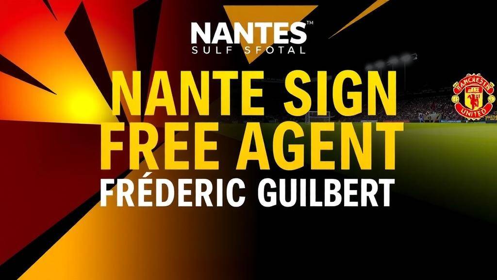 Featured image for: Nantes Sign Free Agent Frédéric Guilbert on Deal