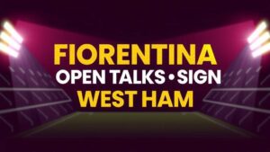 Featured image for: Fiorentina Open Talks to Sign West Ham Duo