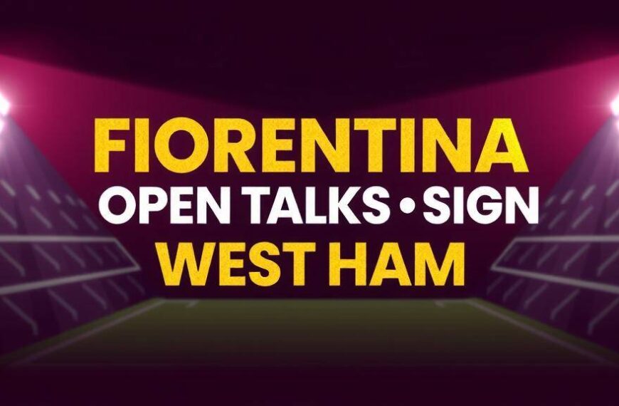 Featured image for: Fiorentina Open Talks to Sign West Ham Duo