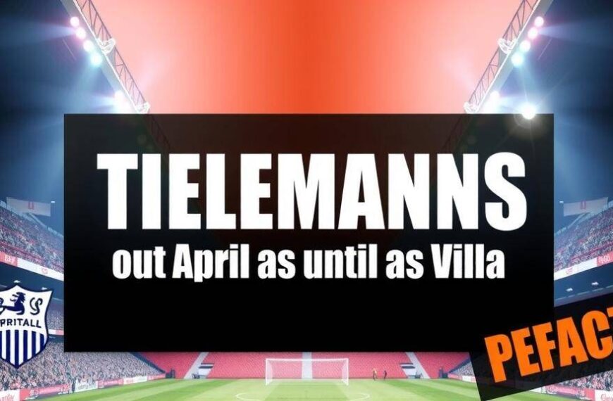 Featured image for: Tielemans out until April as Villa midfield injuries mount