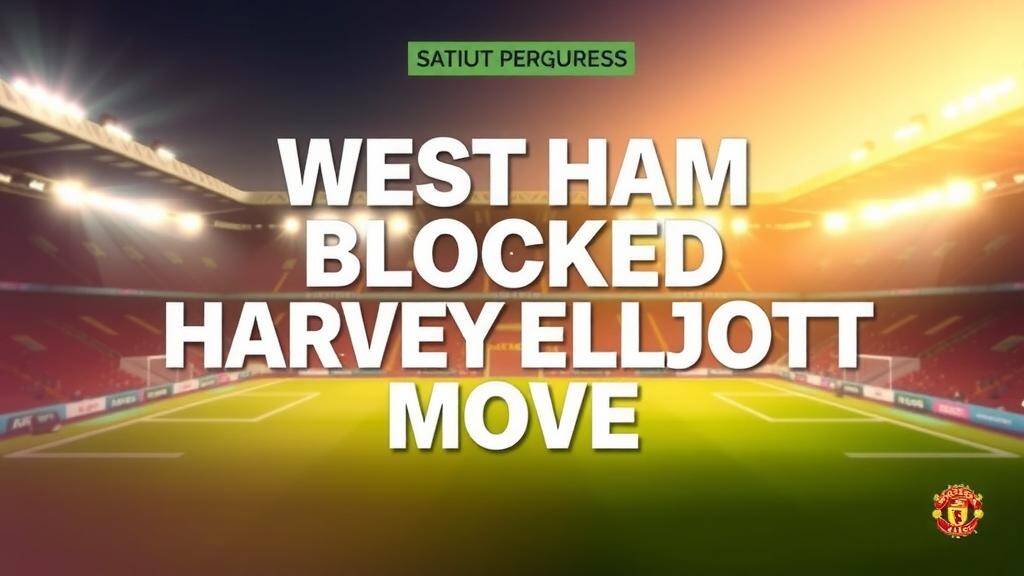 Featured image for: West Ham Blocked From Harvey Elliott Move by EPL Rules
