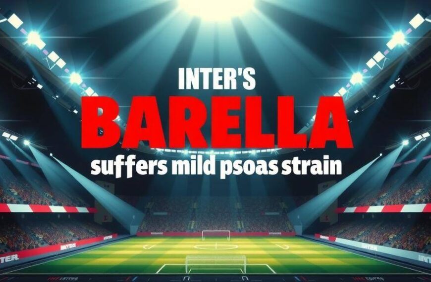Featured image for: Inter’s Barella suffers mild psoas strain, out vs Dortmund