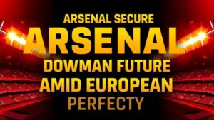 Featured image for: Arsenal secure Dowman future amid European interest with pre-contract