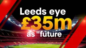 Featured image for: Leeds eye £35m Hackney as 'future captain' amid survival fight