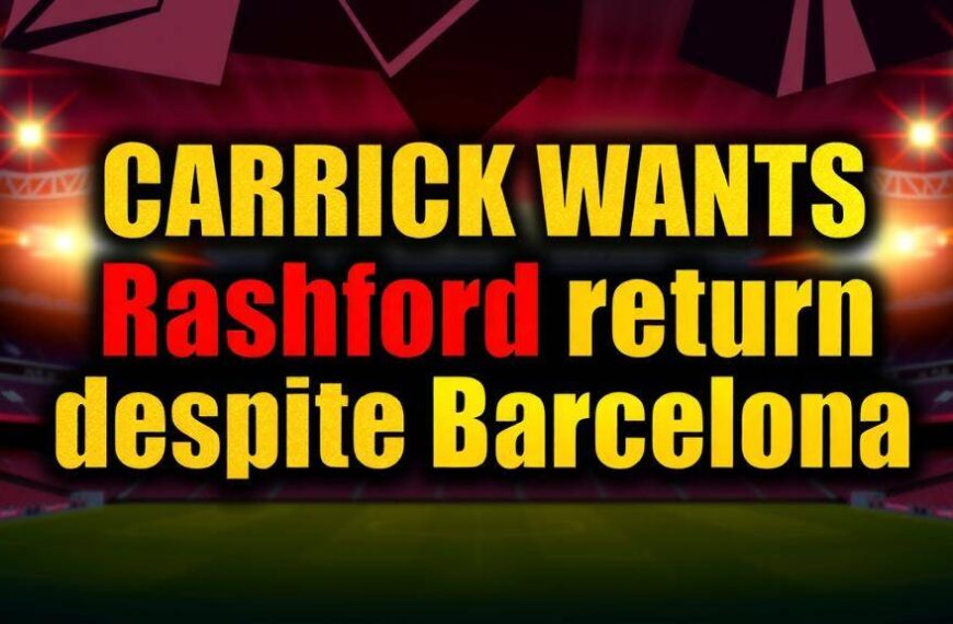 Featured image for: Carrick wants Rashford return despite Barcelona interest