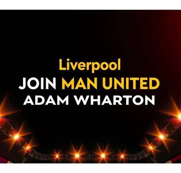 Liverpool join Man United in Adam Wharton transfer race