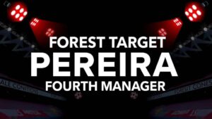 Featured image for: Forest target Pereira as fourth manager this season