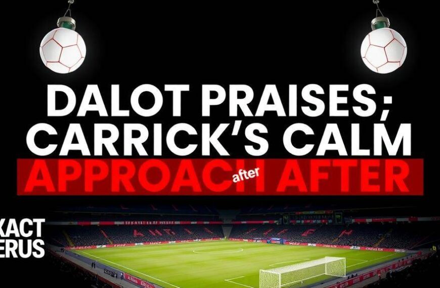 Featured image for: Dalot praises Carrick's calm approach after United revival