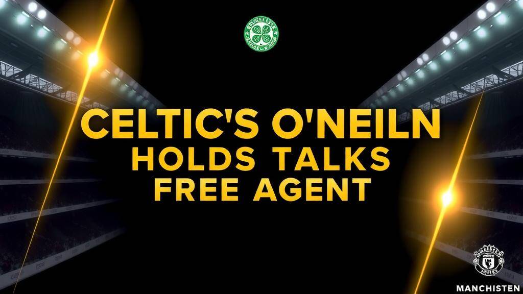 Featured image for: Celtic's O'Neill holds talks with free agent Oxlade-Chamberlain