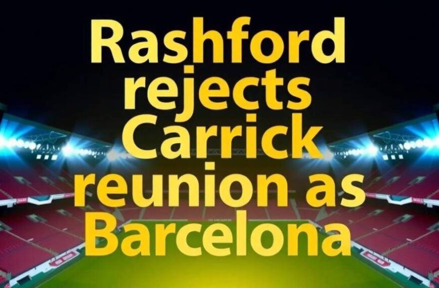 Featured image for: Rashford rejects Carrick reunion as Barcelona stay beckons