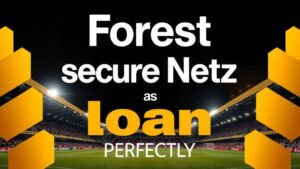Featured image for: Forest secure Netz as Zinchenko loan collapse forces plan