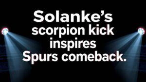 Featured image for: Solanke's scorpion kick inspires Spurs comeback vs City