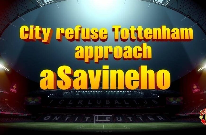 Featured image for: City refuse Tottenham approach as Savinho deemed untouchable