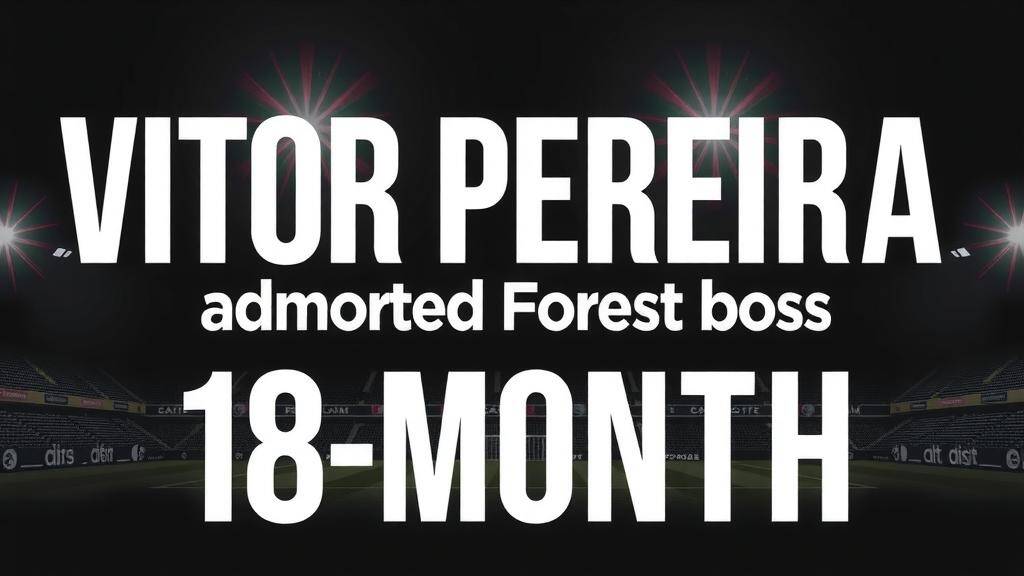 Featured image for: Vitor Pereira appointed Forest boss on 18-month deal