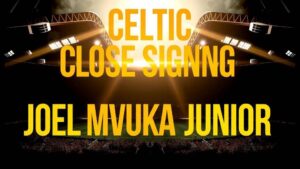 Featured image for: Celtic close to signing Joel Mvuka and Junior Adamu