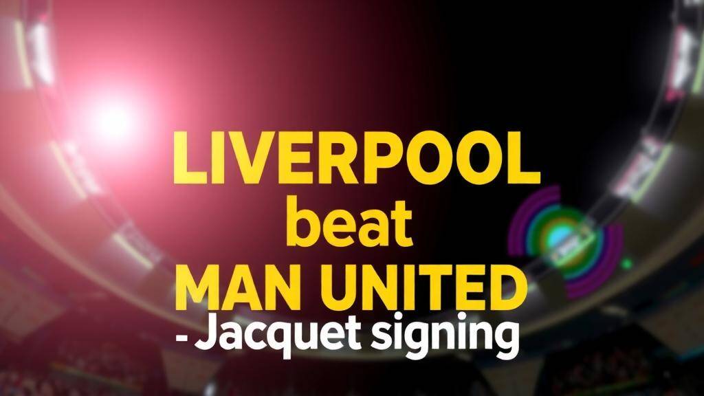 Featured image for: Liverpool beat Man United to Jacquet signing after late hijack bid