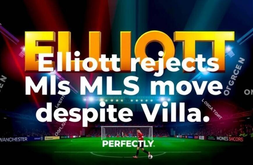 Featured image for: Elliott rejects MLS move despite Villa struggles continue