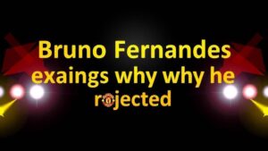Featured image for: Bruno Fernandes explains why he rejected Saudi Arabia move