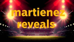 Featured image for: Martinez reveals emotional transfer turmoil amid Man Utd links