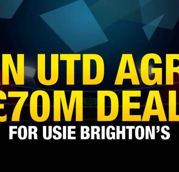 Man Utd Agree £70m Deal For Brighton’s Carlos Baleba