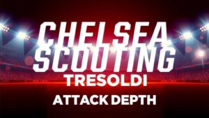 Featured image for: Chelsea Scouting Tresoldi as Attack Depth Doubts Grow