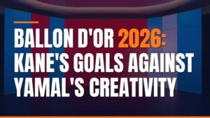 Featured image for: Ballon d'Or 2026: Kane's Goals Against Yamal's Creativity