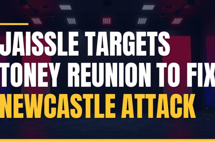 Featured image for: Jaissle Targets Toney Reunion To Fix Newcastle Attack